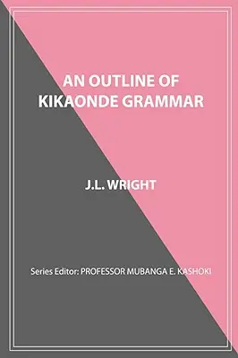 Zarys gramatyki języka kikaonde - An Outline of Kikaonde Grammar