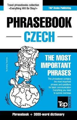 Rozmówki angielsko-czeskie i słownictwo tematyczne obejmujące 3000 słów - English-Czech phrasebook and 3000-word topical vocabulary