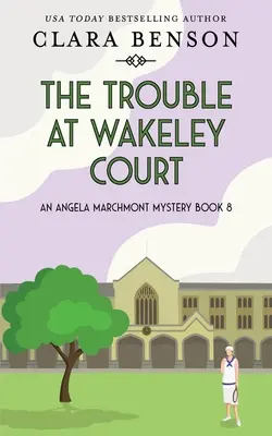 Kłopoty w Wakeley Court - The Trouble at Wakeley Court