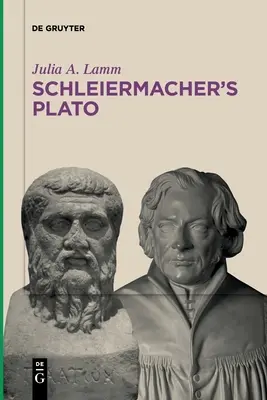 Platon Schleiermachera - Schleiermacher's Plato