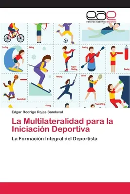 La Multilateralidad para la Iniciacin Deportiva