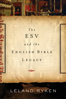 ESV i angielskie dziedzictwo biblijne - ESV and the English Bible Legacy