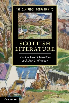 The Cambridge Companion to Scottish Literature (Przewodnik po literaturze szkockiej) - The Cambridge Companion to Scottish Literature