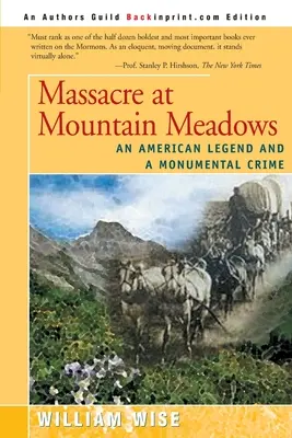 Masakra w Mountain Meadows: Amerykańska legenda i monumentalna zbrodnia - Massacre at Mountain Meadows: An American Legend and a Monumental Crime