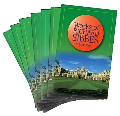 Dzieła Richarda Sibbesa: zestaw 7 tomów - Works of Richard Sibbes: 7 Volume Set