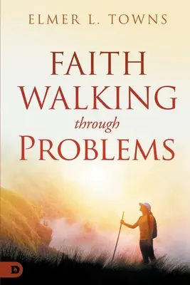 Wiara krocząca przez problemy - Faith Walking Through Problems