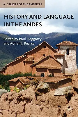 Historia i język w Andach - History and Language in the Andes