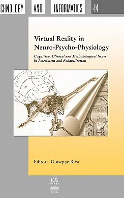 Wirtualna rzeczywistość w neuropsychofizjologii - Virtual Reality in Neuro-Psycho-Physiology