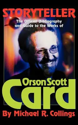 Storyteller - Orson Scott Card's Official Bibliography and International Readers Guide - Library Casebound Hard Cover