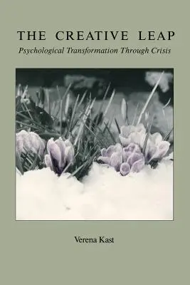 Twórczy skok: psychologiczna transformacja poprzez kryzys - The Creative Leap: Psychological Transformation through Crisis