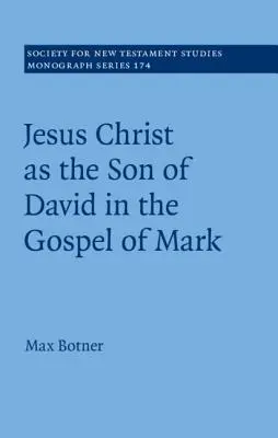 Jezus Chrystus jako Syn Dawida w Ewangelii Marka - Jesus Christ as the Son of David in the Gospel of Mark