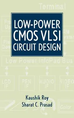 Projektowanie układów VLSI CMOS małej mocy - Low-Power CMOS VLSI Circuit Design