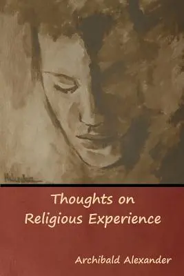 Myśli o doświadczeniu religijnym - Thoughts on Religious Experience