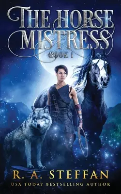 The Horse Mistress: Księga 1 - The Horse Mistress: Book 1