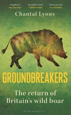 Groundbreakers: Powrót brytyjskiego dzika - Groundbreakers: The Return of Britain's Wild Boar