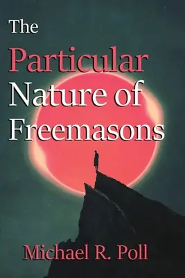 Szczególna natura masonerii - The Particular Nature of Freemasonry