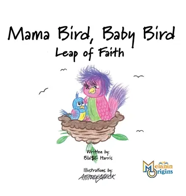 Mama Bird, Baby Bird: Skok wiary - Mama Bird, Baby Bird: Leap of Faith