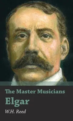 Mistrzowie muzyki - Elgar - The Master Musicians - Elgar