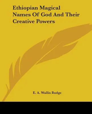 Etiopskie magiczne imiona Boga i ich twórcze moce - Ethiopian Magical Names Of God And Their Creative Powers