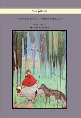 Bajki Charlesa Perraulta - ilustracje Harry'ego Clarke'a - Fairy Tales of Charles Perrault - Illustrated by Harry Clarke