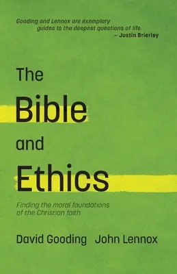 Biblia i etyka: Odnajdywanie moralnych podstaw wiary chrześcijańskiej - The Bible and Ethics: Finding the Moral Foundations of the Christian Faith