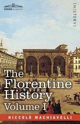 Historia Florencji tom I - The Florentine History Vol. I