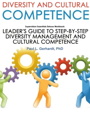 Różnorodność i kompetencje kulturowe Podręcznik umiejętności i zeszyt ćwiczeń - Diversity And Cultural Competence Skills Guide And Workbook
