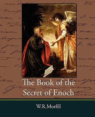 Księga tajemnic Henocha - The Book of the Secret of Enoch