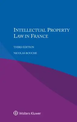 Prawo własności intelektualnej we Francji - Intellectual Property Law in France
