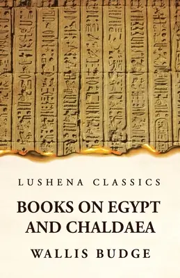 Książki o Egipcie i Chaldei - Books on Egypt and Chaldaea