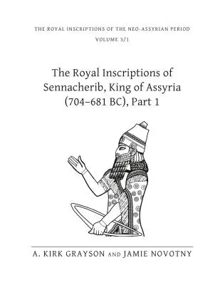 Inskrypcje królewskie Sennacheryba, króla Asyrii (704-681 p.n.e.), część 1 - The Royal Inscriptions of Sennacherib, King of Assyria (704-681 Bc), Part 1