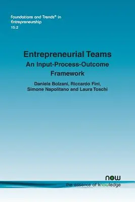 Zespoły przedsiębiorcze: Ramy wkład-proces-wynik - Entrepreneurial Teams: An Input-Process-Outcome framework