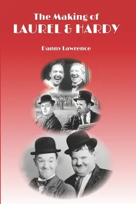 Tworzenie Laurela i Hardy'ego - The Making of Laurel and Hardy