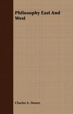 Filozofia Wschodu i Zachodu - Philosophy East And West