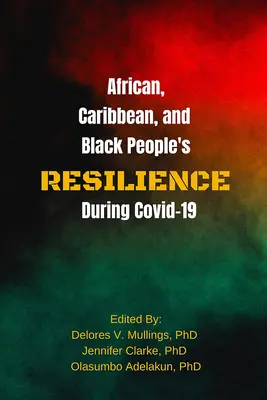 Opór Afrykanów, Karaibów i czarnoskórych podczas Covid 19 - African, Caribbean, and Black People's Reselience During Covid 19