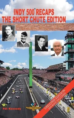 Podsumowanie Indy 500: Short Chute Edition - Indy 500 Recaps: The Short Chute Edition