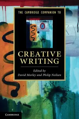 The Cambridge Companion to Creative Writing (Wprowadzenie do kreatywnego pisania) - The Cambridge Companion to Creative Writing