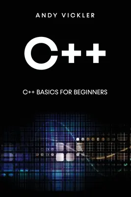 C++: Podstawy C++ dla początkujących - C++: C++ Basics for Beginners