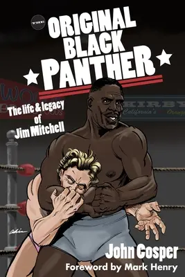 Oryginalna Czarna Pantera: Życie i dziedzictwo Jima Mitchella - The Original Black Panther: The Life & Legacy of Jim Mitchell