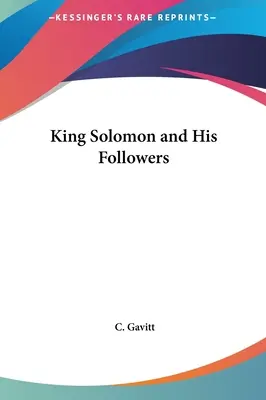 Król Salomon i jego naśladowcy - King Solomon and His Followers