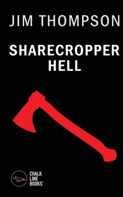 Piekło Sharecropperów - Sharecropper Hell