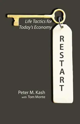 Restart: Taktyka życiowa dla dzisiejszej gospodarki - Restart: Life-Tactics for Today's Economy