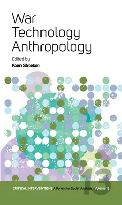 Wojna, technologia, antropologia - War, Technology, Anthropology