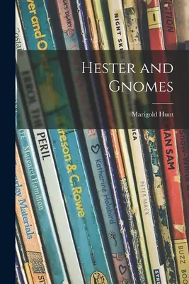 Hester i gnomy - Hester and Gnomes