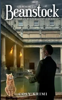 Beanstock Mord w najlepszym towarzystwie 10. Buch Cosy Krimi - Beanstock Mord in bester Gesellschaft 10. Buch Cosy Krimi
