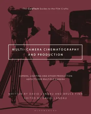 Wielokamerowa kinematografia i produkcja: Kamera, oświetlenie i inne aspekty produkcji dla wielokamerowego przechwytywania obrazu - Multi-Camera Cinematography and Production: Camera, Lighting, and Other Production Aspects for Multiple Camera Image Capture