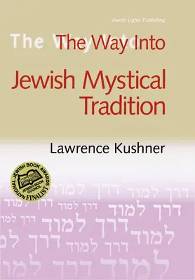 Droga do żydowskiej tradycji mistycznej - The Way Into Jewish Mystical Tradition