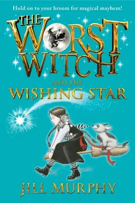 Najgorsza czarownica i gwiazda życzeń - The Worst Witch and the Wishing Star