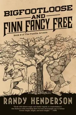 Bigfootloose i Finn Fancy Free - Bigfootloose and Finn Fancy Free