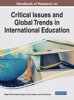 Podręcznik badań nad krytycznymi kwestiami i globalnymi trendami w edukacji międzynarodowej - Handbook of Research on Critical Issues and Global Trends in International Education